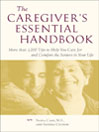 The Caregiver's Essential Handbook